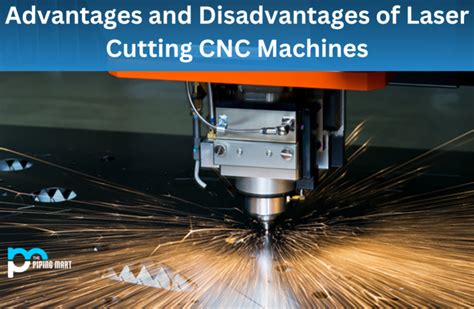 advantages and disadvantages of cnc laser cutting machine|laser cutting technology.